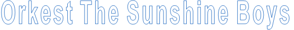 Orkest The Sunshine Boys